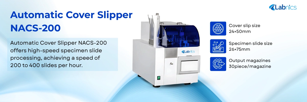 Automatic Cover Slipper NACS-200